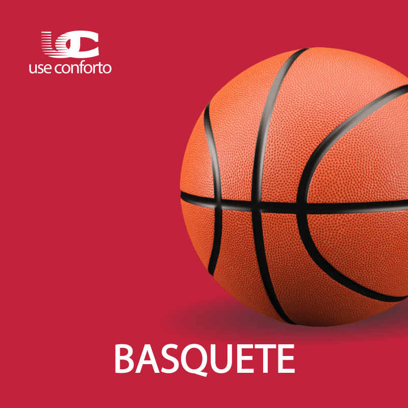 BASQUETE - Use Conforto